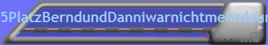 5PlatzBerndundDanniwarnichtmehrdaundRolfundMartin