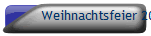 Weihnachtsfeier 2008